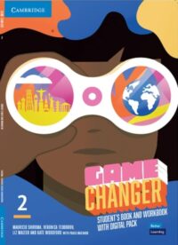 Game Changer 2 Student's Book and Workbook with Digital Pack