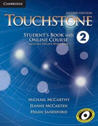 TOUCHSTONE 2 SB WITH OLINE COURSE INCLUDE WB 2